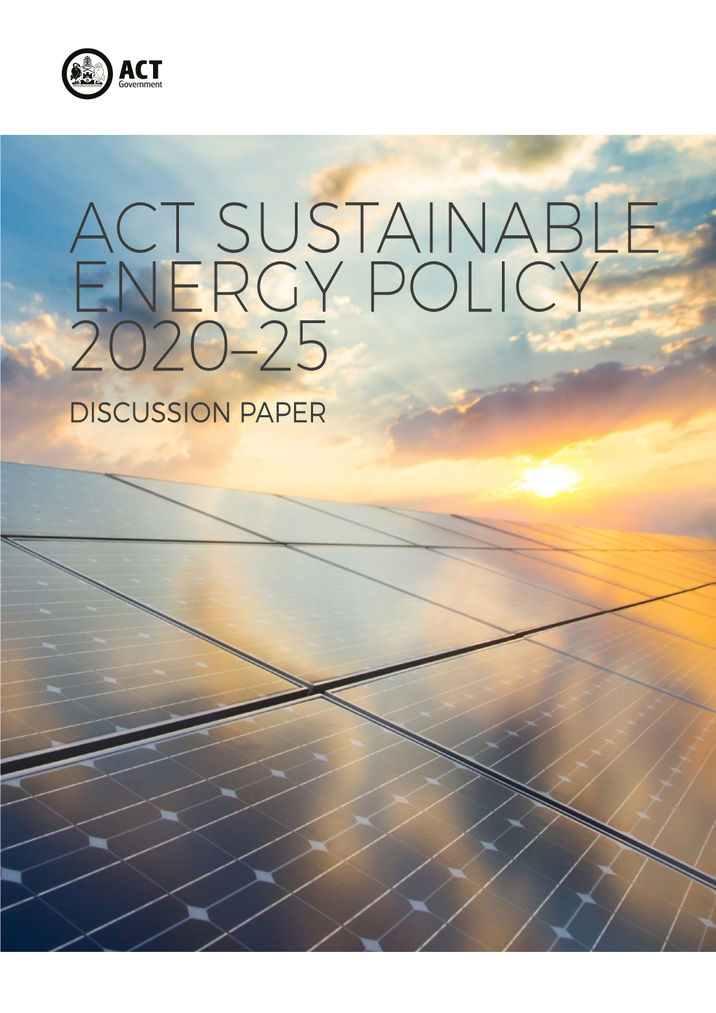 Act Sustainable Energy Policy 2020–25 Discussion Paper How to Respond