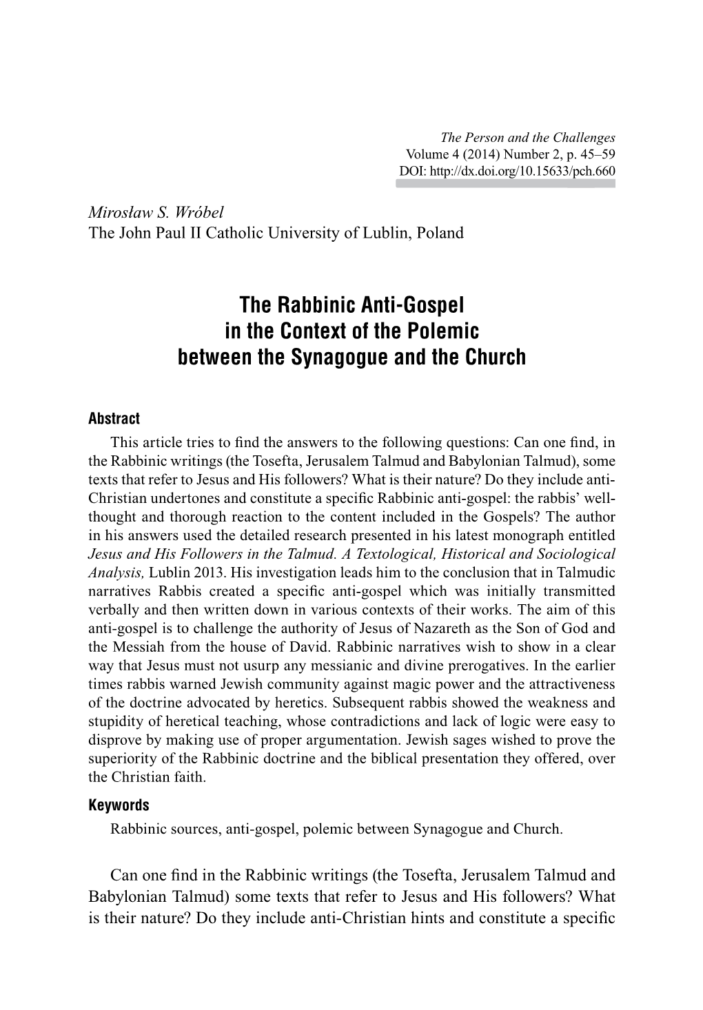 The Rabbinic Anti-Gospel in the Context of the Polemic Between the Synagogue and the Church