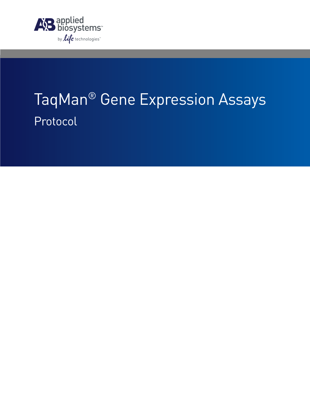 Taqman® Gene Expression Assays Protocol for Research Use Only