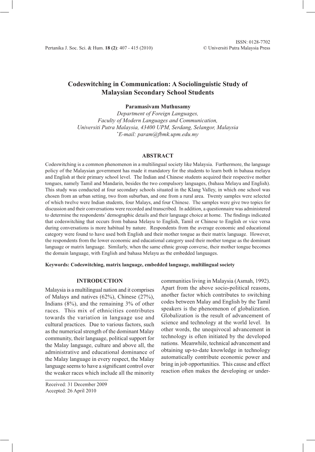 Codeswitching in Communication: a Sociolinguistic Study of Malaysian Secondary School Students