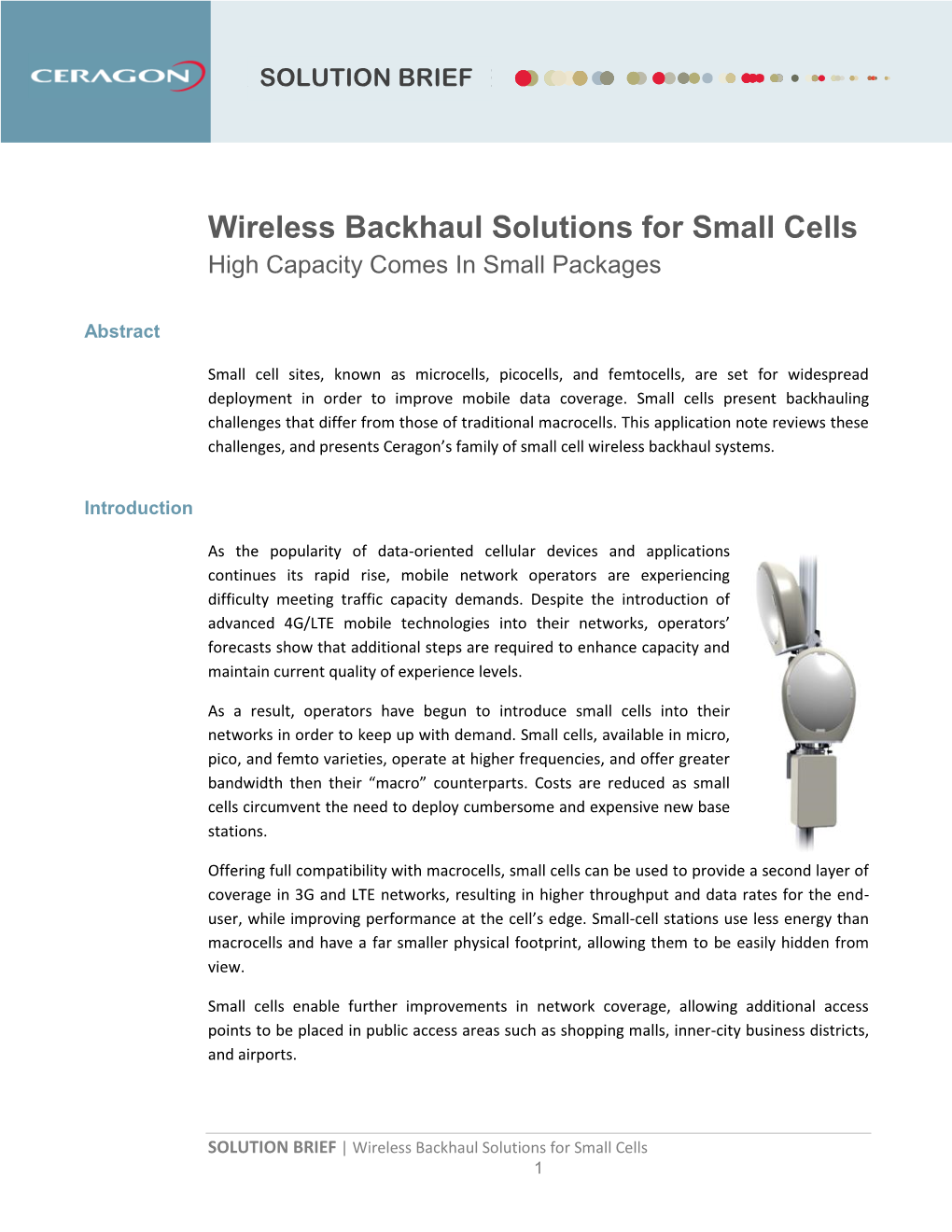 Wireless Backhaul Solutions for Small Cells High Capacity Comes in Small Packages
