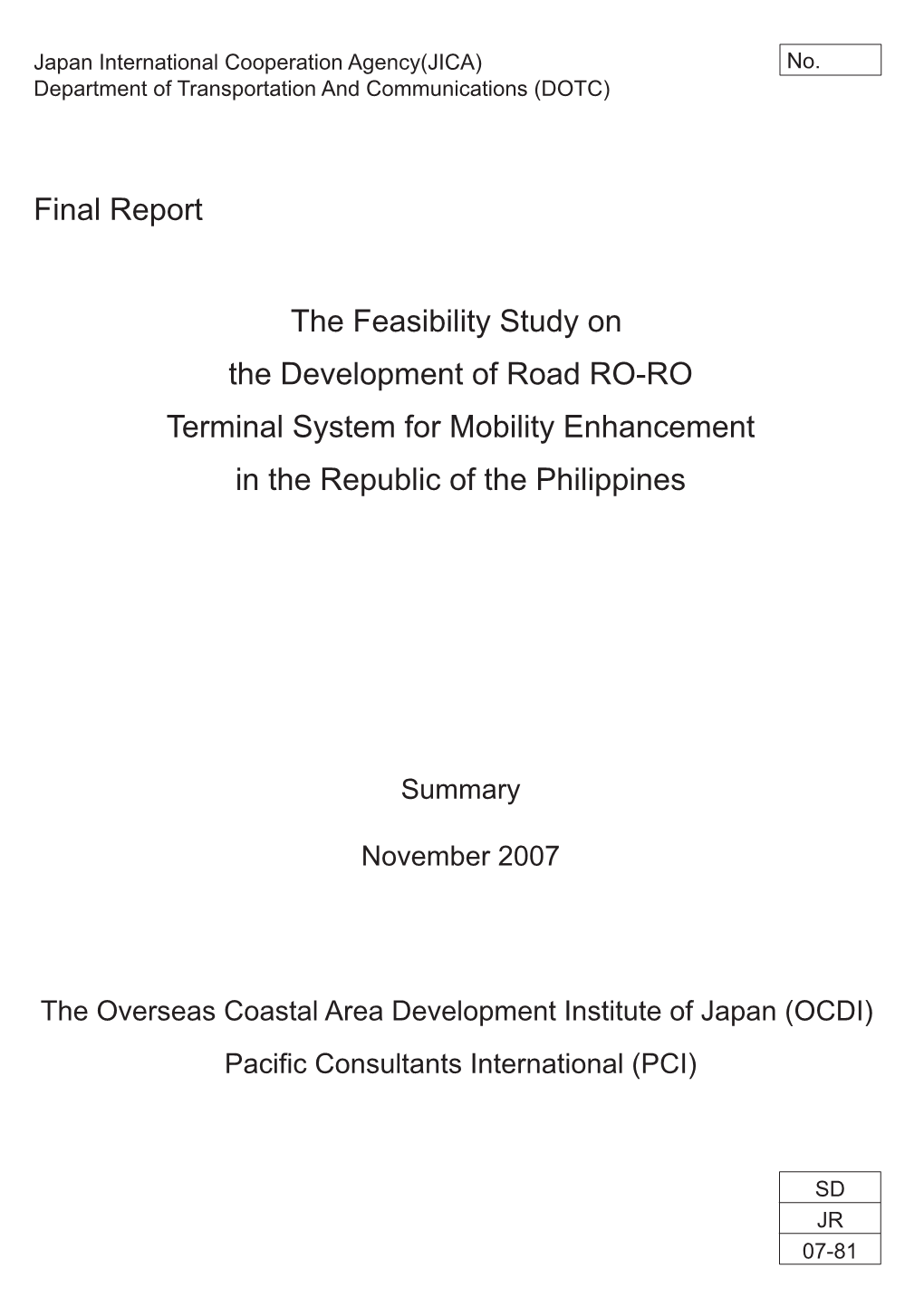 The Feasibility Study on the Development of Road RO-RO Terminal System for Mobility Enhancement in the Republic of the Philippines