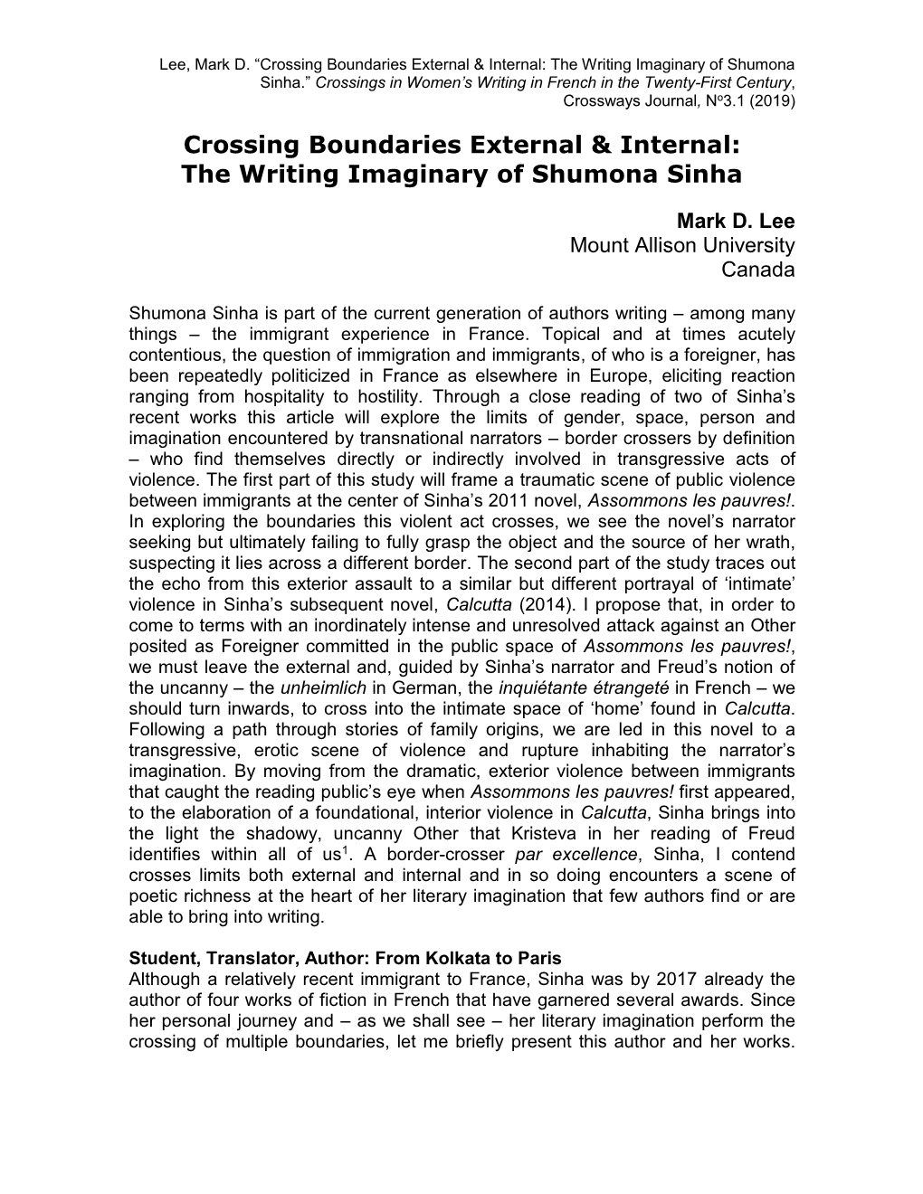 The Writing Imaginary of Shumona Sinha.” Crossings in Women’S Writing in French in the Twenty-First Century, Crossways Journal, No3.1 (2019)