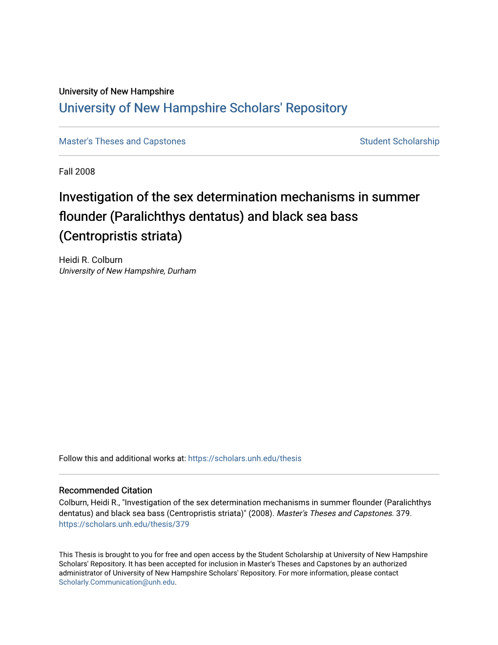 Investigation of the Sex Determination Mechanisms in Summer Flounder (Paralichthys Dentatus) and Black Sea Bass (Centropristis Striata)