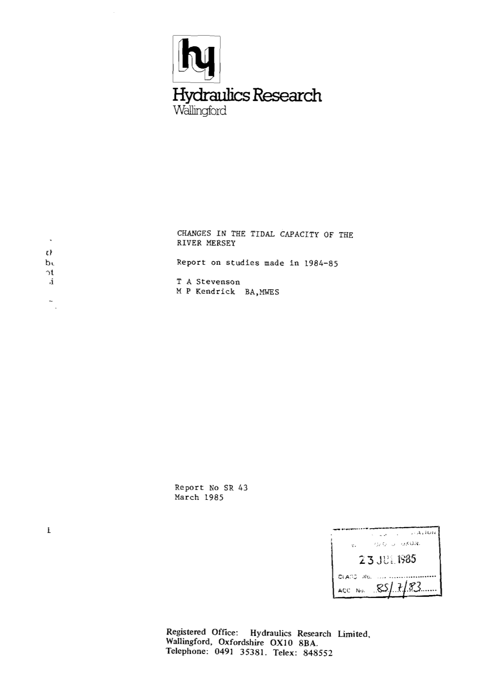 Changes in the Tidal Capacity of the River Mersey. Report on Studies Made in 1984-85