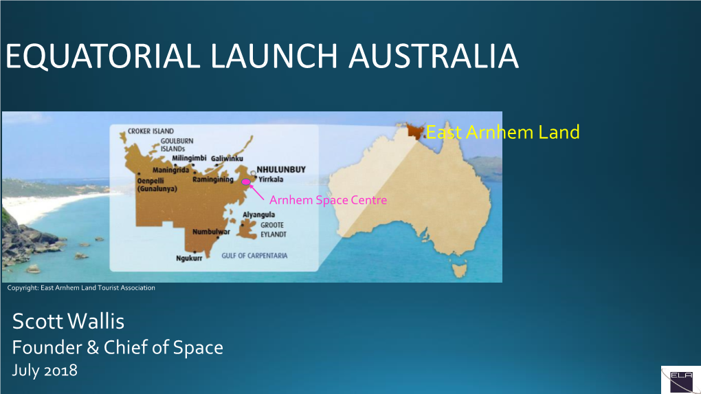 Equatorial Launch – Australia