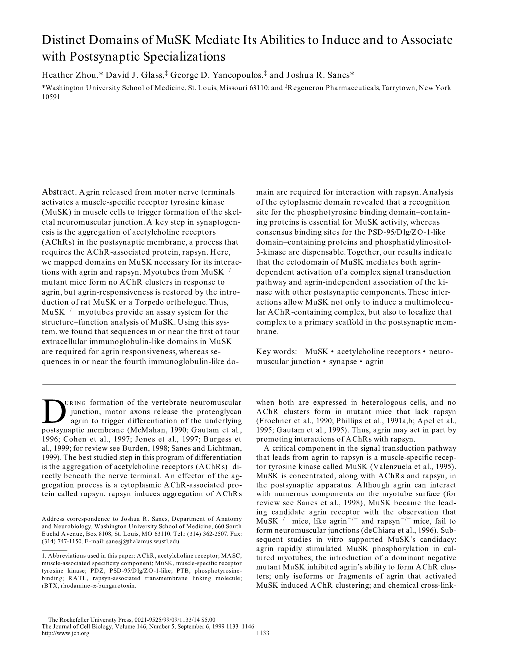 Distinct Domains of Musk Mediate Its Abilities to Induce and to Associate with Postsynaptic Specializations Heather Zhou,* David J