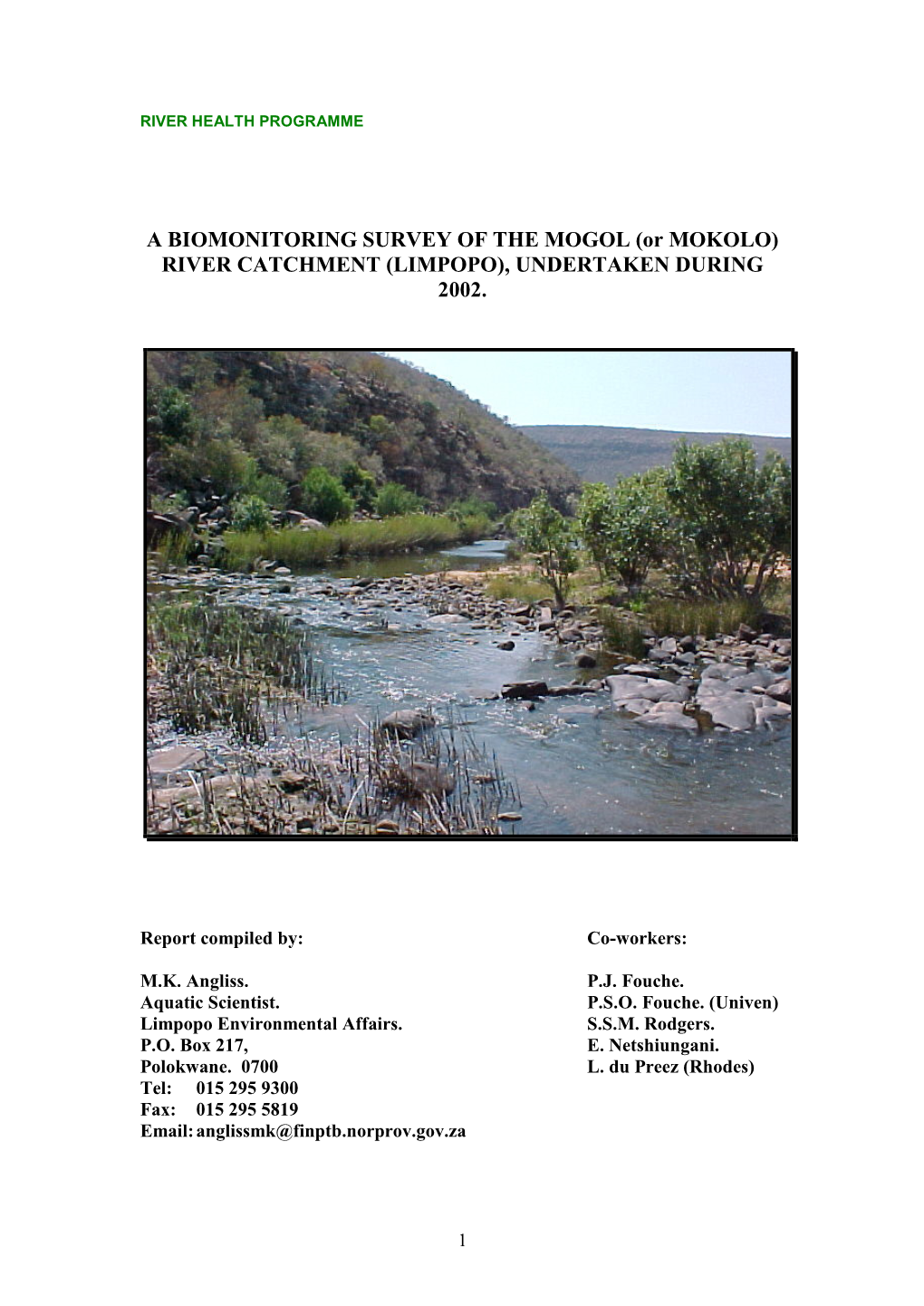 (Or MOKOLO) RIVER CATCHMENT (LIMPOPO), UNDERTAKEN DURING 2002