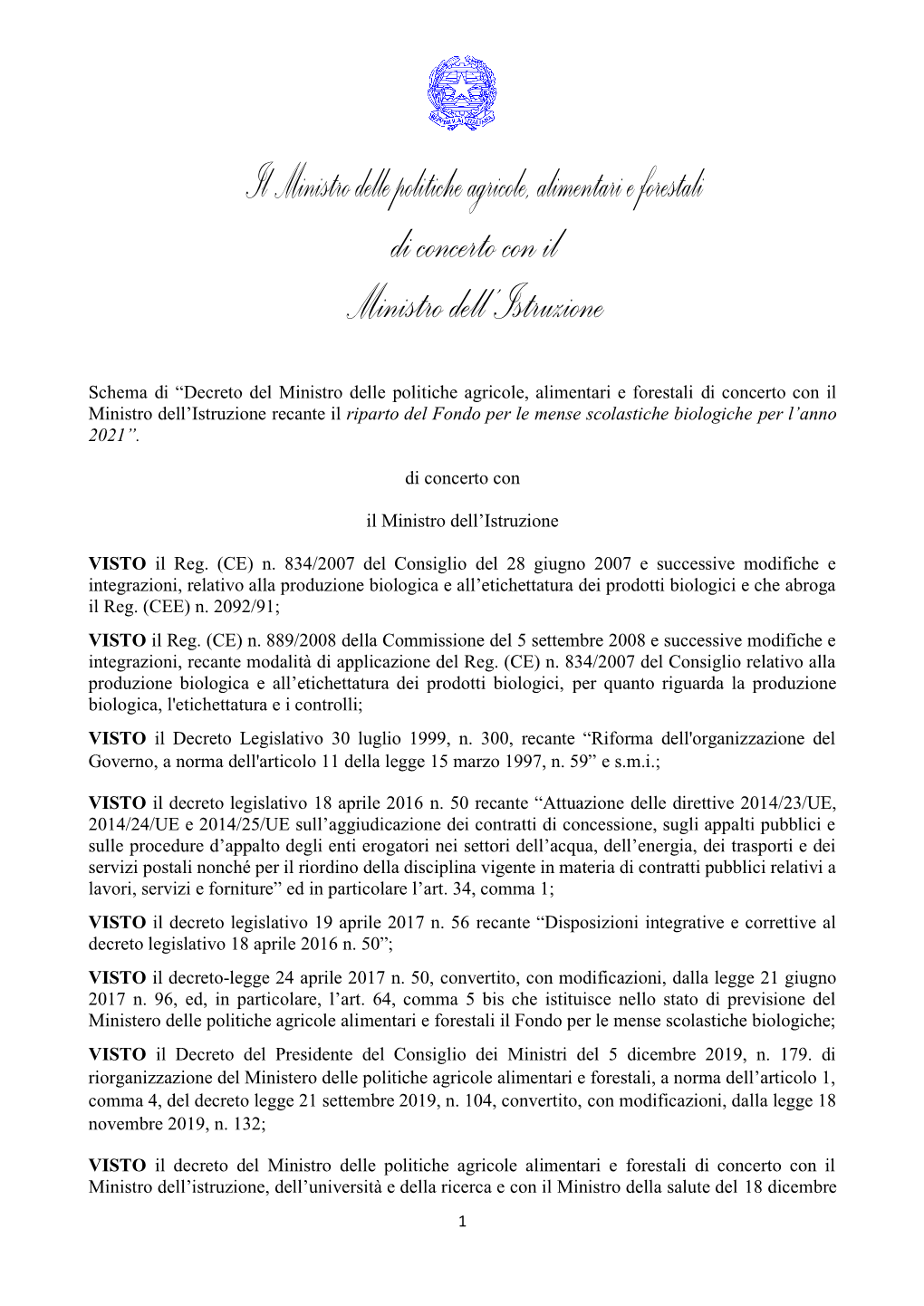 Il Ministro Delle Politiche Agricole, Alimentari E Forestali Di Concerto Con Il Ministro Dell’Istruzione