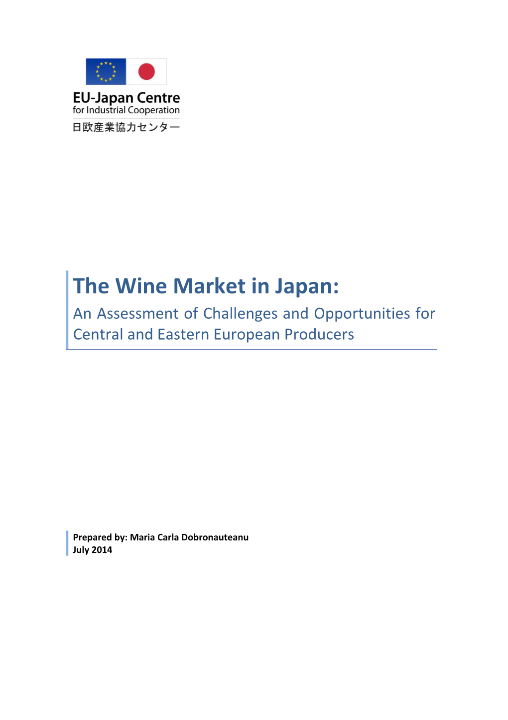 The Wine Market in Japan: an Assessment of Challenges and Opportunities for Central and Eastern European Producers