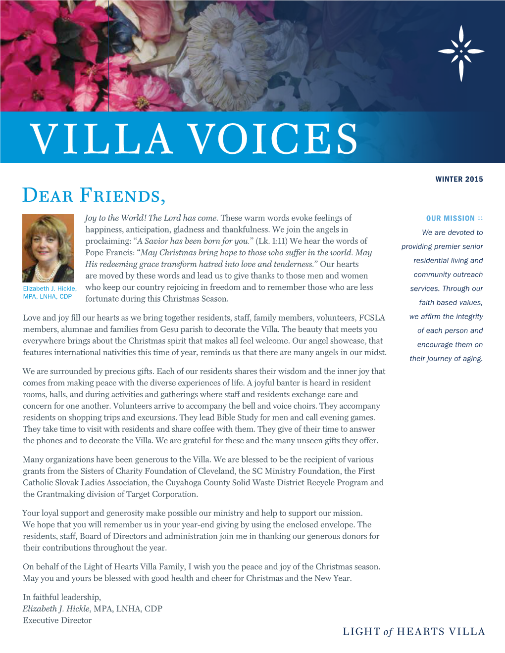 Villa Voices WINTER 2015 Dear Friends