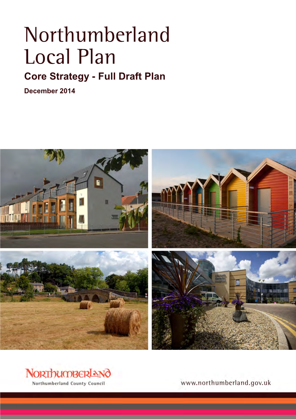 Northumberland Local Plan Core Strategy - Full Draft Plan December 2014 Contents