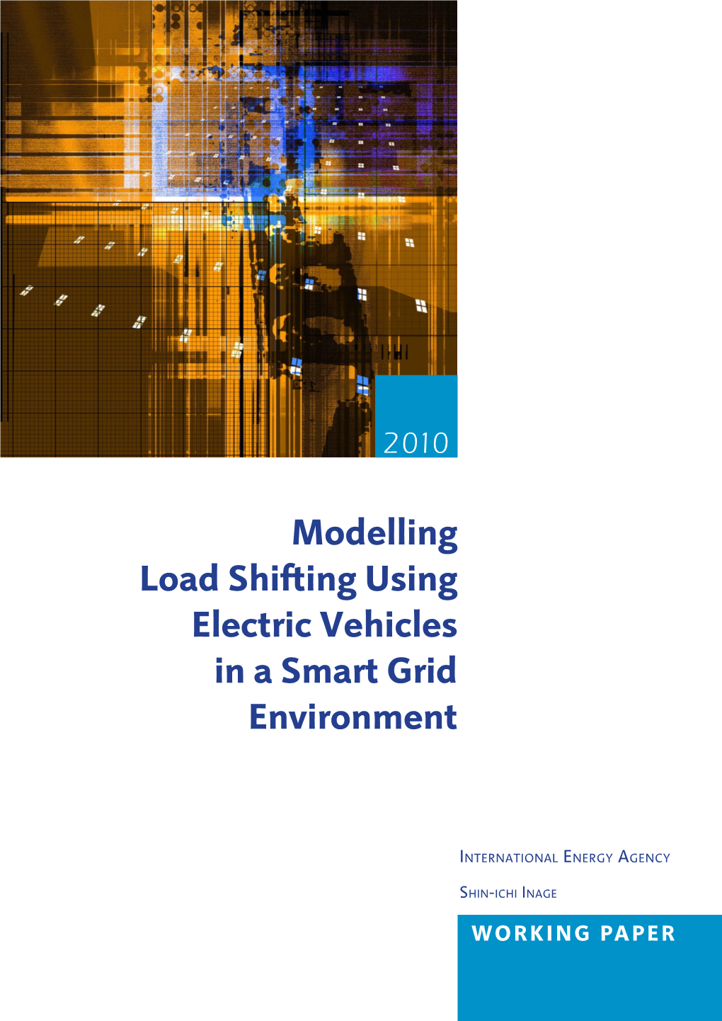 Modelling Load Shifting Using Electric Vehicles in a Smart Grid Environment