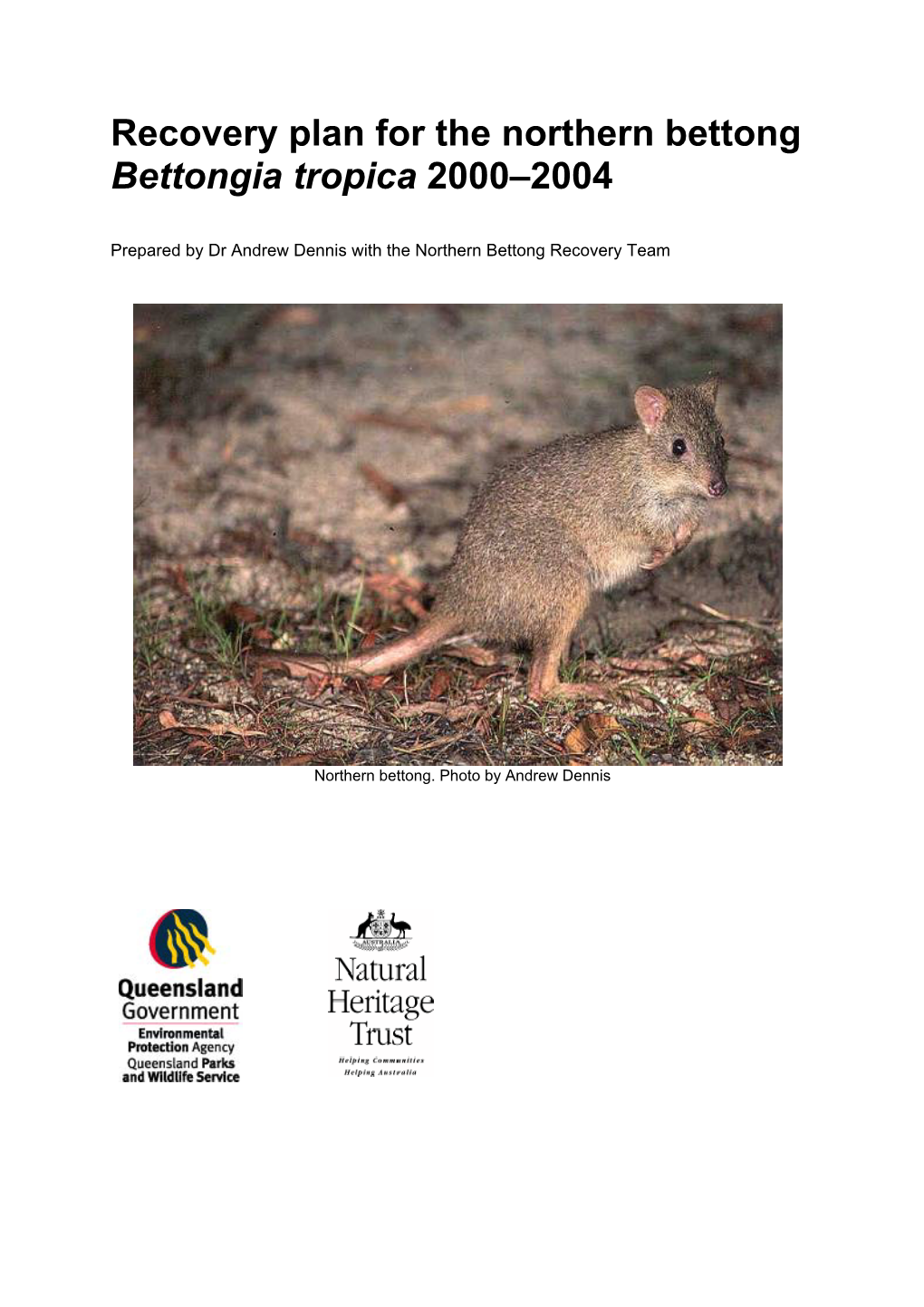 Recovery Plan for the Northern Bettong (Bettongia Tropica)