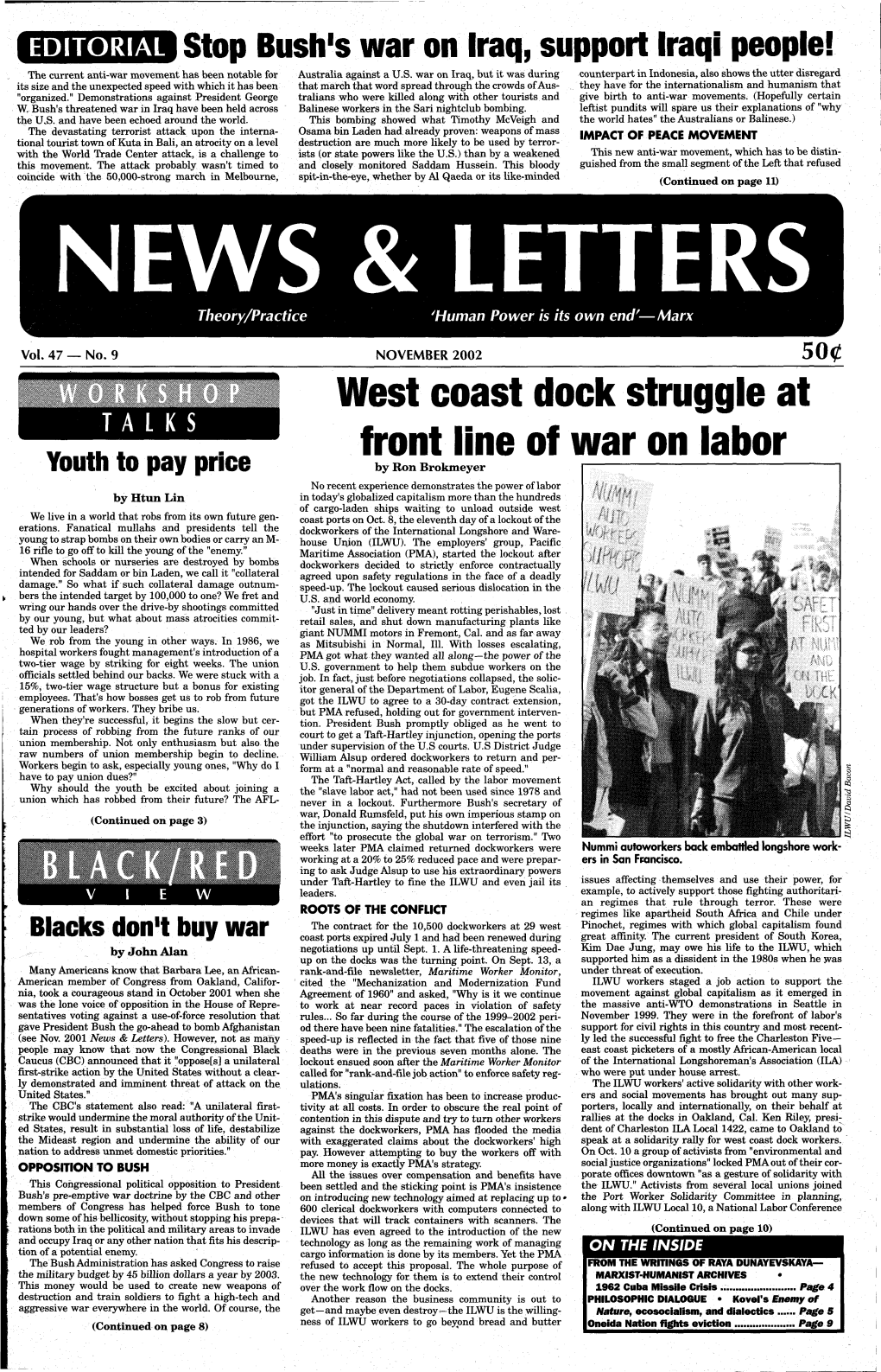 West Coast Dock Struggle at Front Line of War on Labor (Continued from Page 1) up and Technological Innovation Is a Way to Extract Workers) in Several Ways