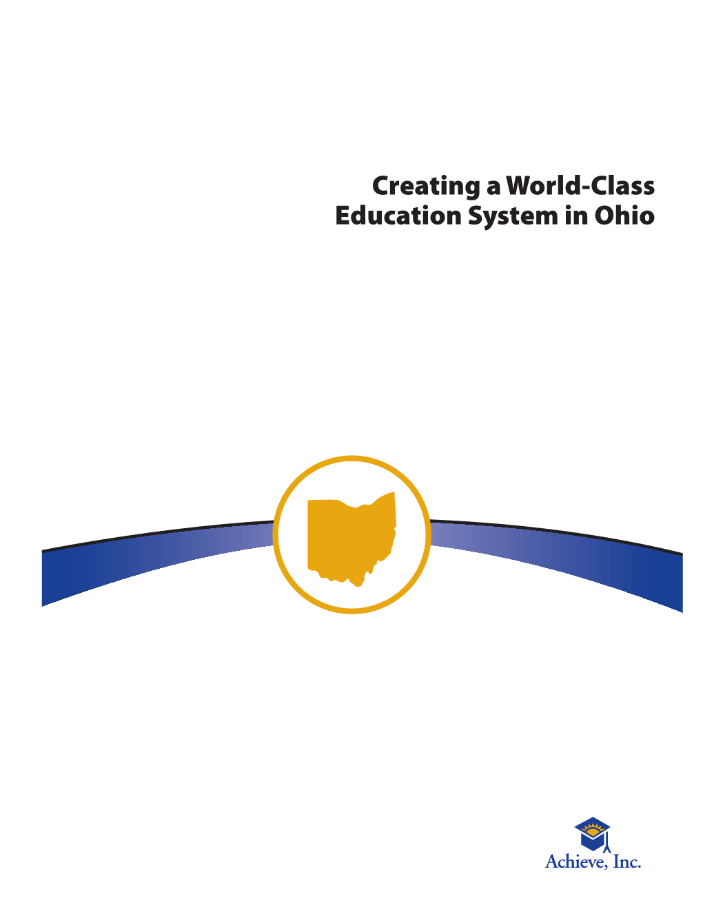 Creating a World-Class Education System in Ohio