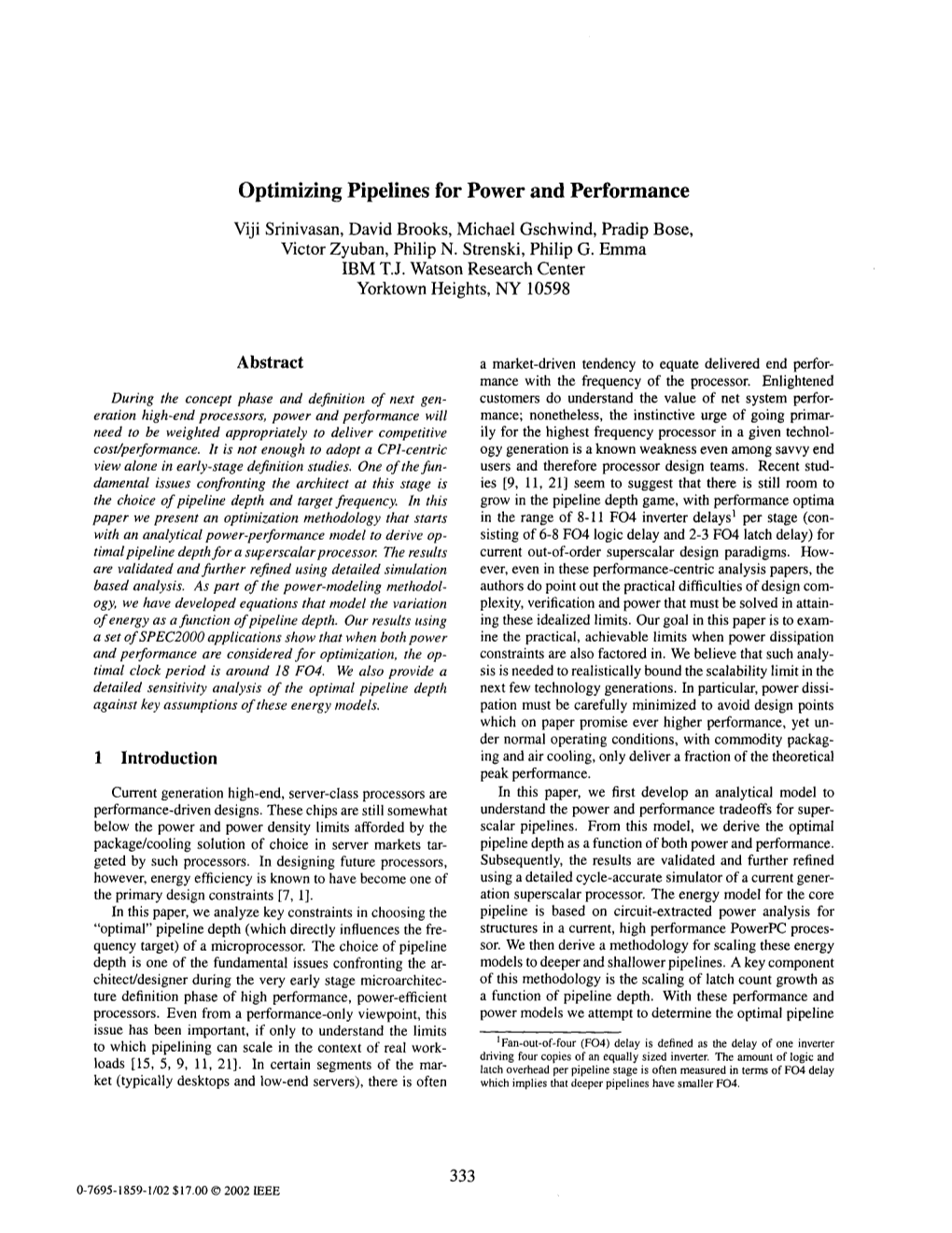 Optimizing Pipelines for Power and Performance