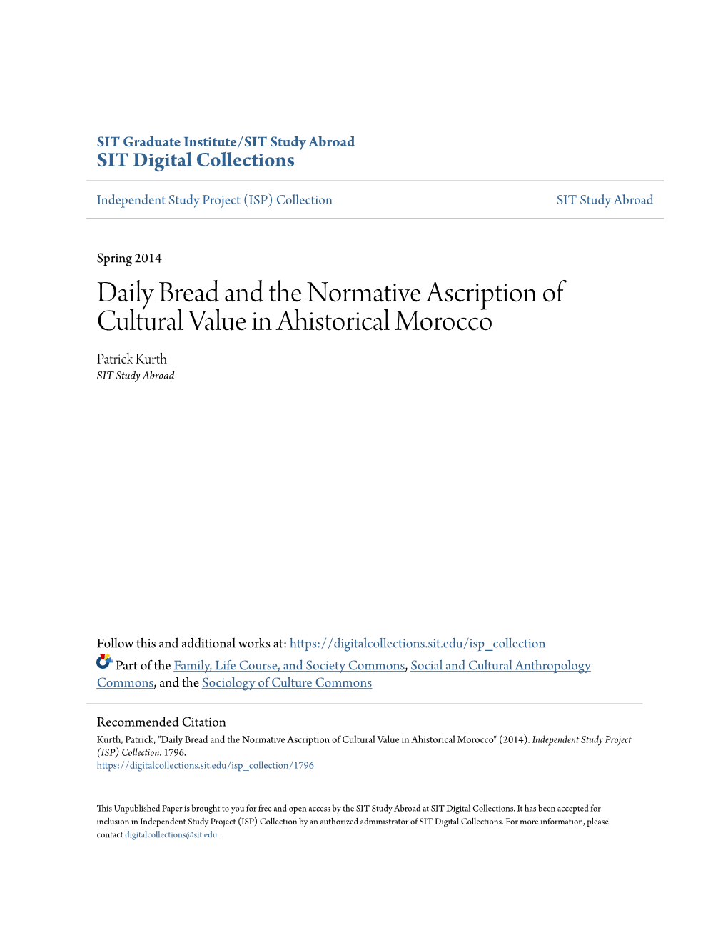 Daily Bread and the Normative Ascription of Cultural Value in Ahistorical Morocco Patrick Kurth SIT Study Abroad