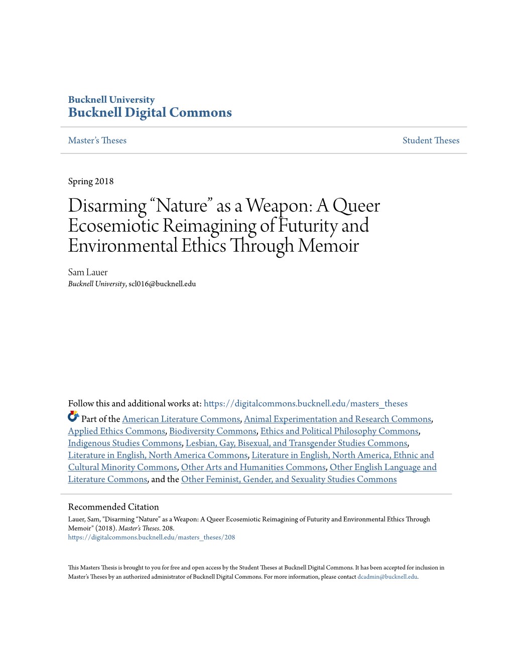 A Queer Ecosemiotic Reimagining of Futurity and Environmental Ethics Through Memoir Sam Lauer Bucknell University, Scl016@Bucknell.Edu