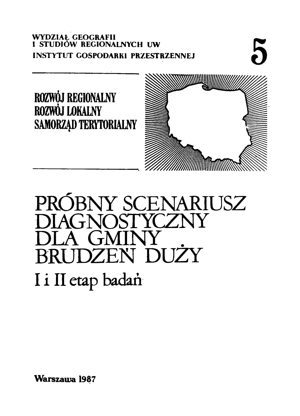 Próbny Scenariusz Diagnostyczny Dla Gminy Brudzeń Duży. I I II Etap Badań