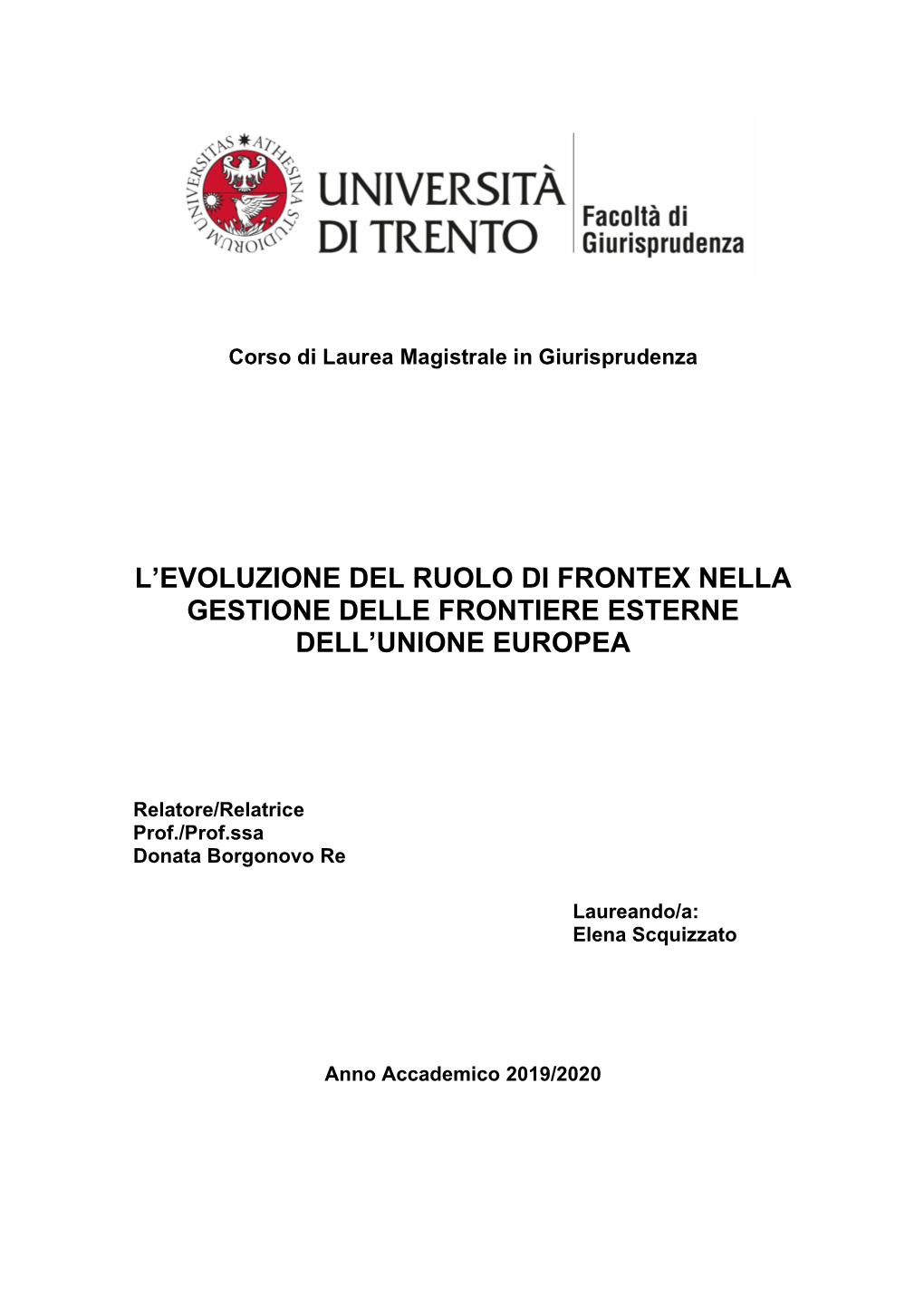 L'evoluzione Del Ruolo Di Frontex Nella Gestione