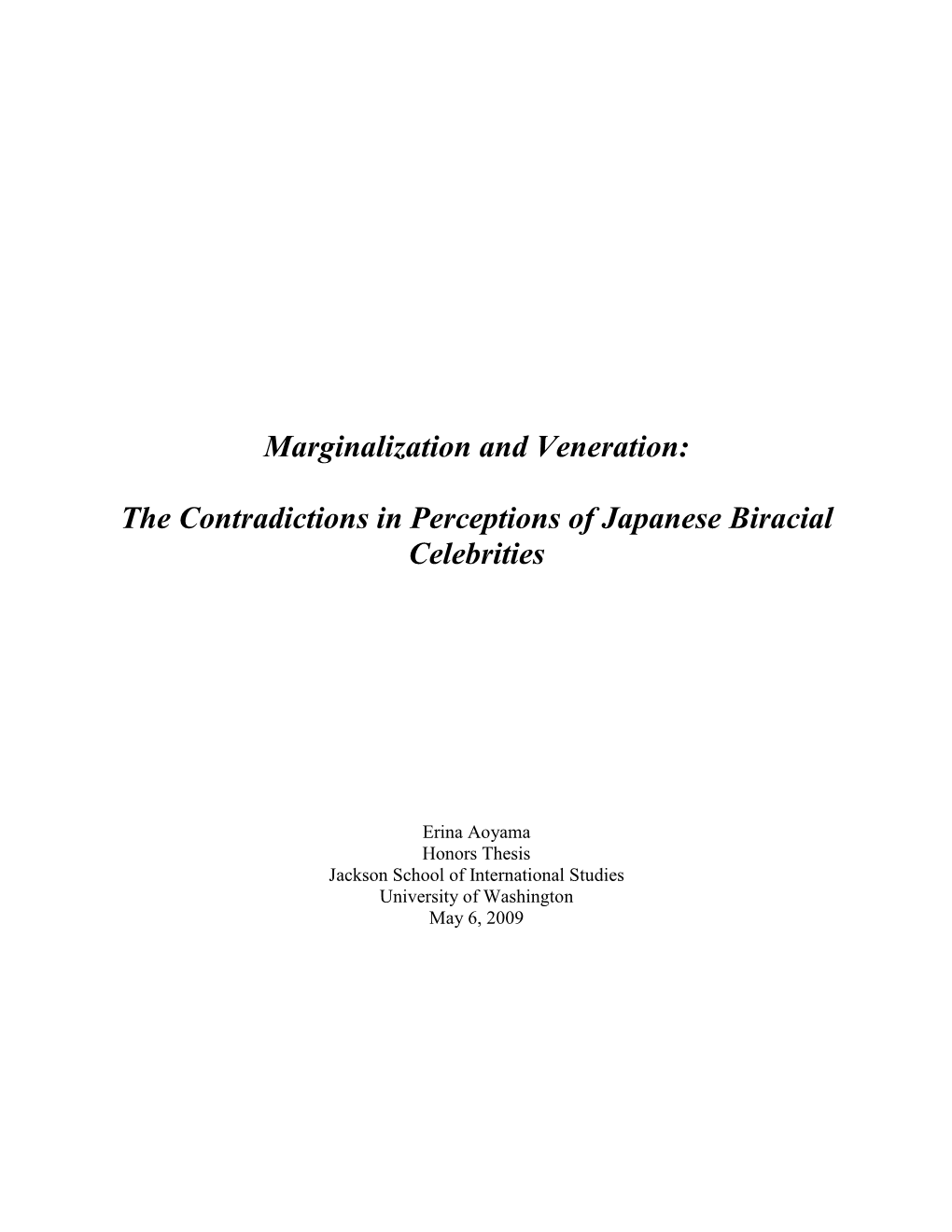 Erina Aoyama Honors Thesis Jackson School of International Studies University of Washington May 6, 2009