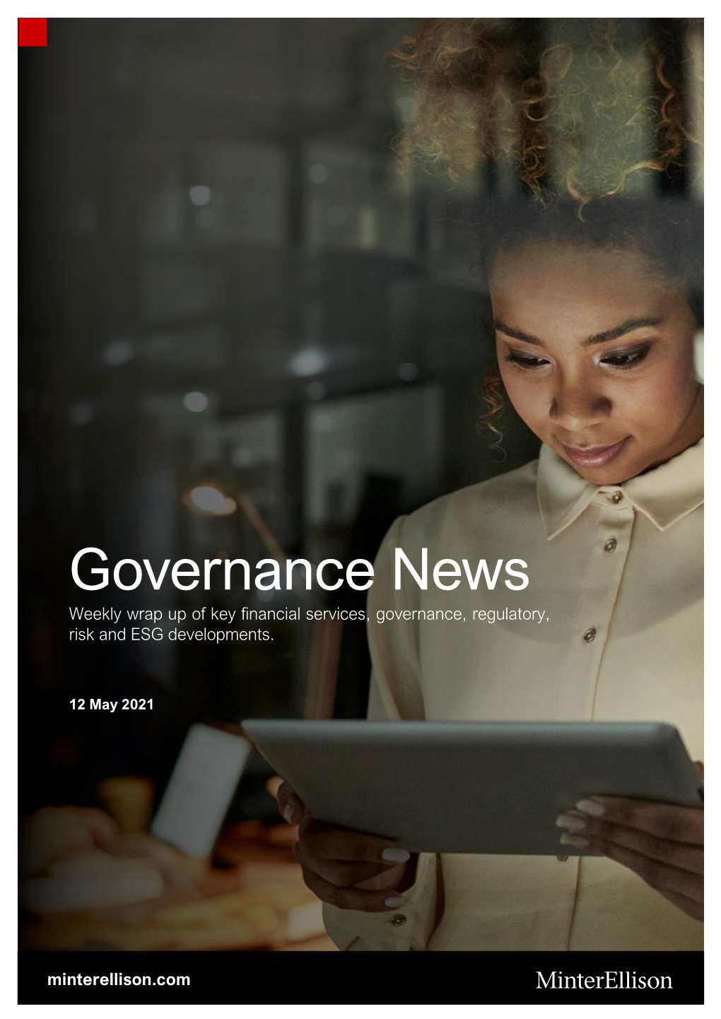 Governance News Weekly Wrap up of Key Financial Services, Governance, Regulatory, Risk and ESG Developments
