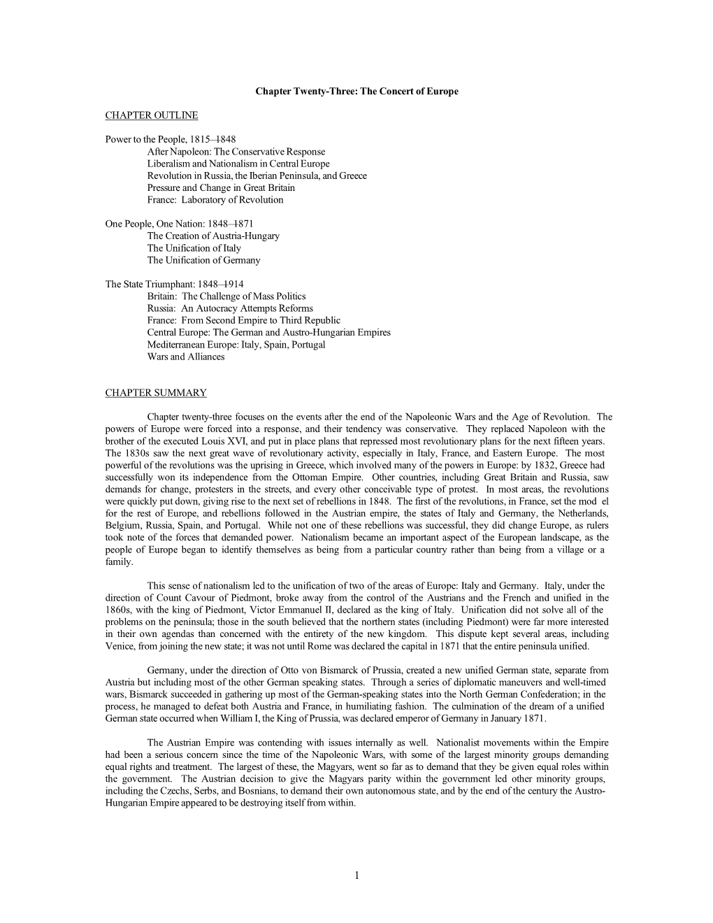 Chapter Twenty-Three: the Concert of Europe CHAPTER OUTLINE Power to the People, 1815—1848 After Napoleon: the Conservative Re