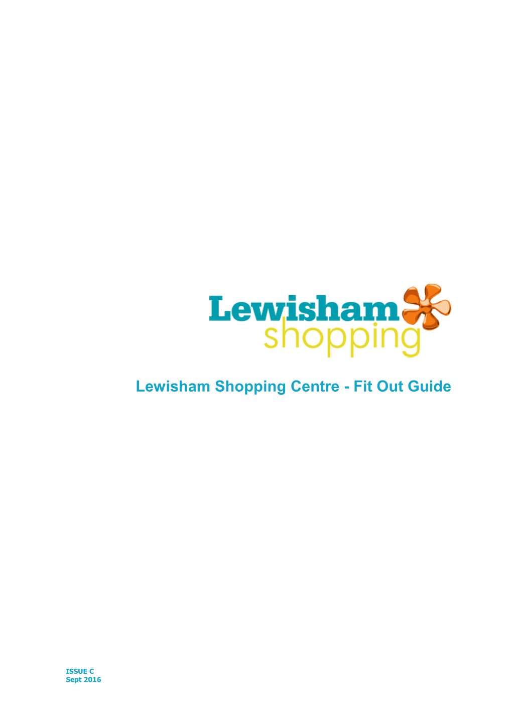 Lewisham Shopping Centre - Fit out Guide