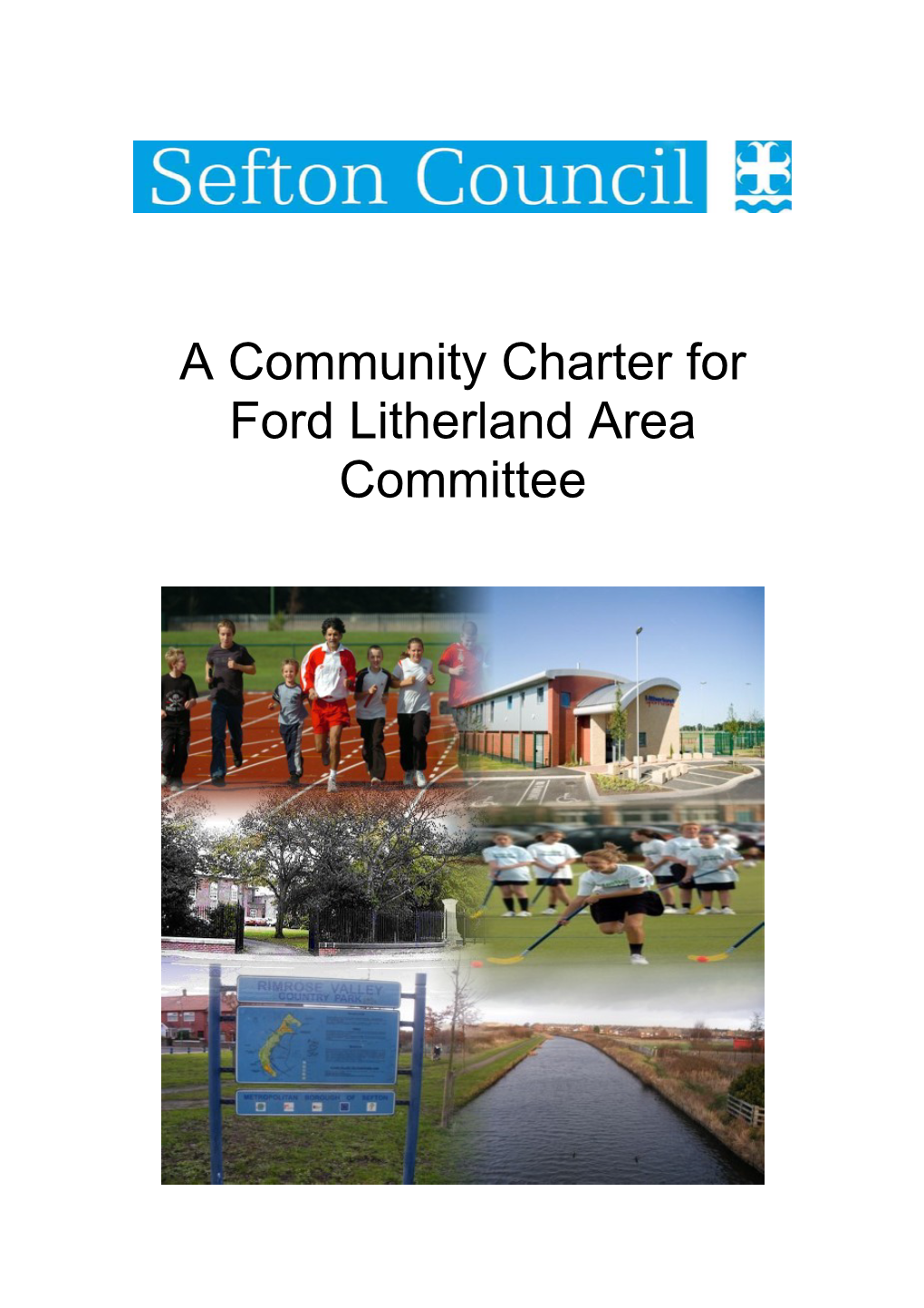 A Community Charter for Ford Litherland Area Committee