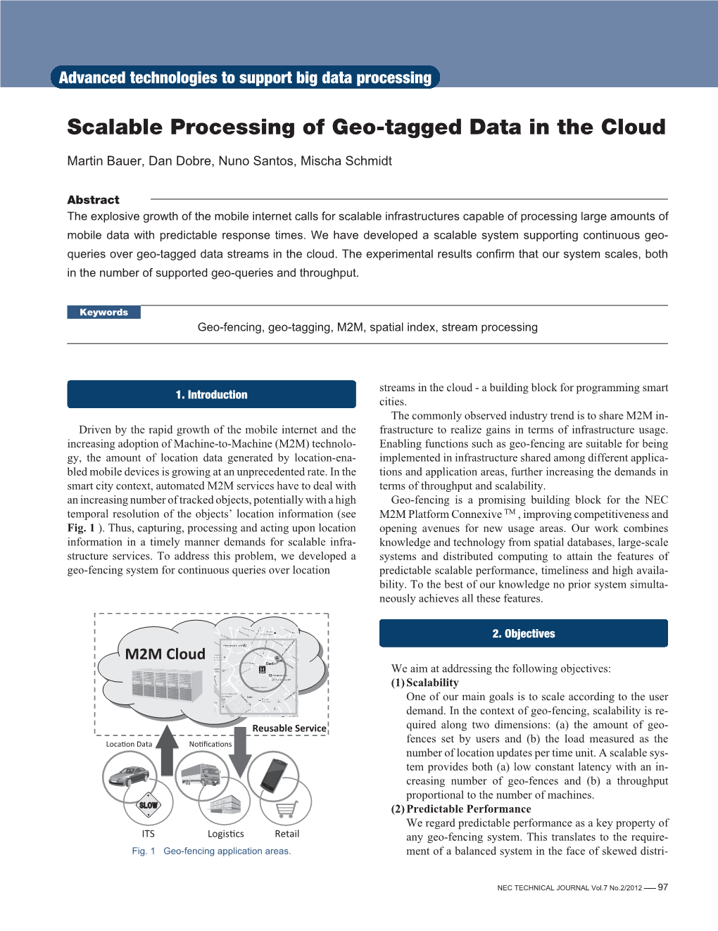 Scalable Processing of Geo-Tagged Data in the Cloud