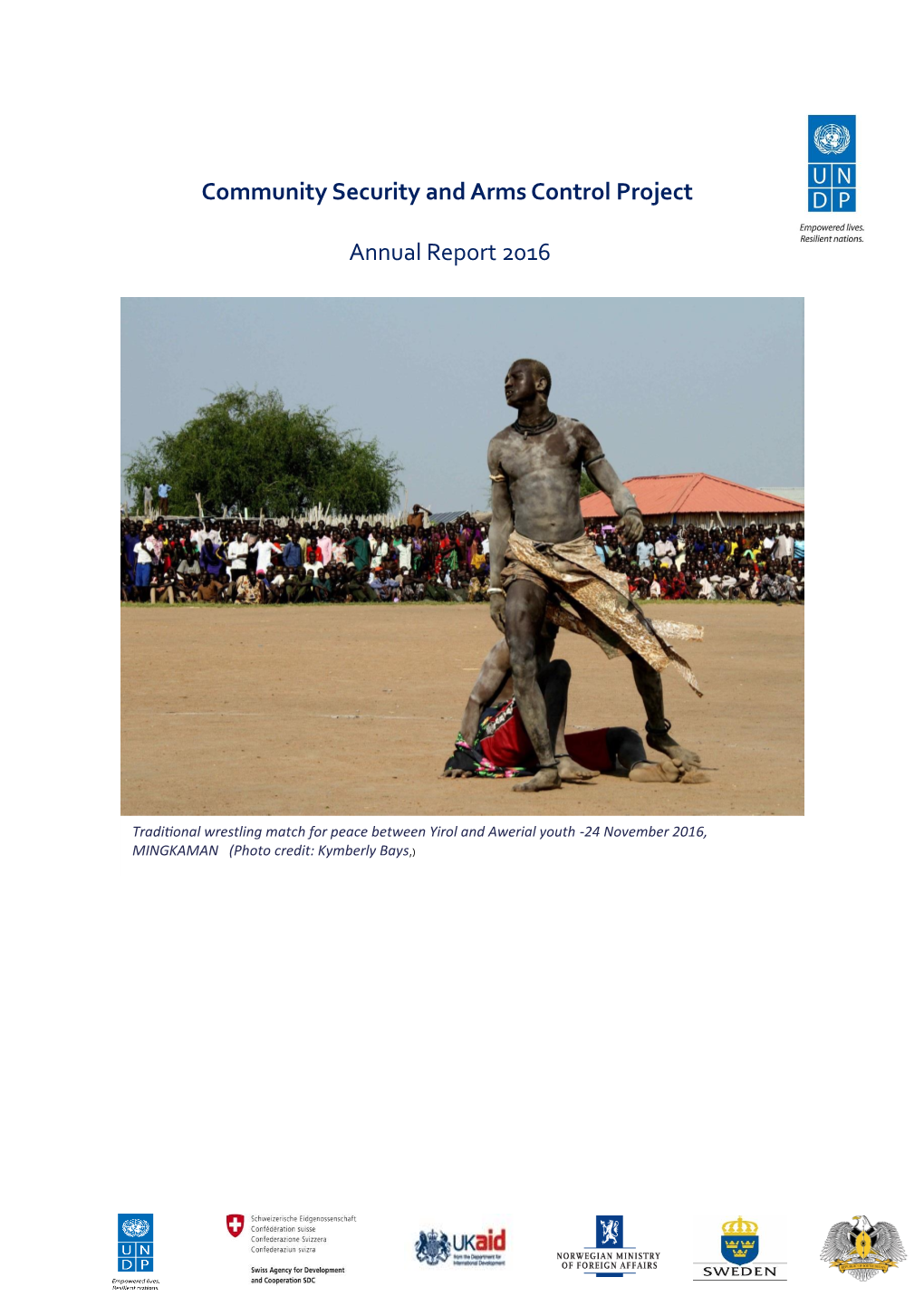 Community Security and Arms Control Project Annual Report 2016