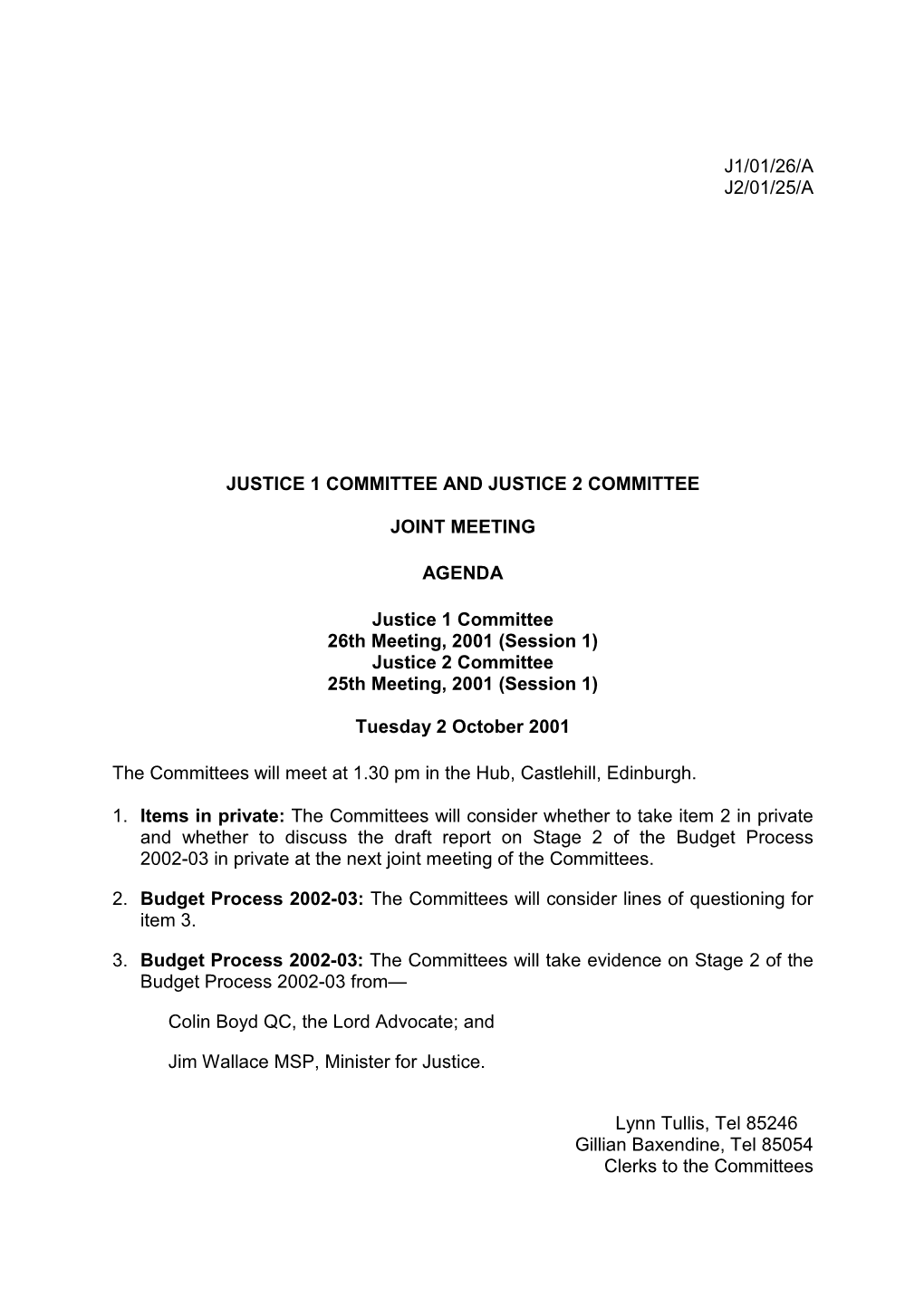 Stice 1 Committee and Justice 2 Committee