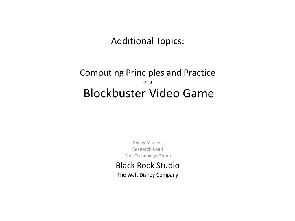 Additional Topics: Computing Principles and Practice of A