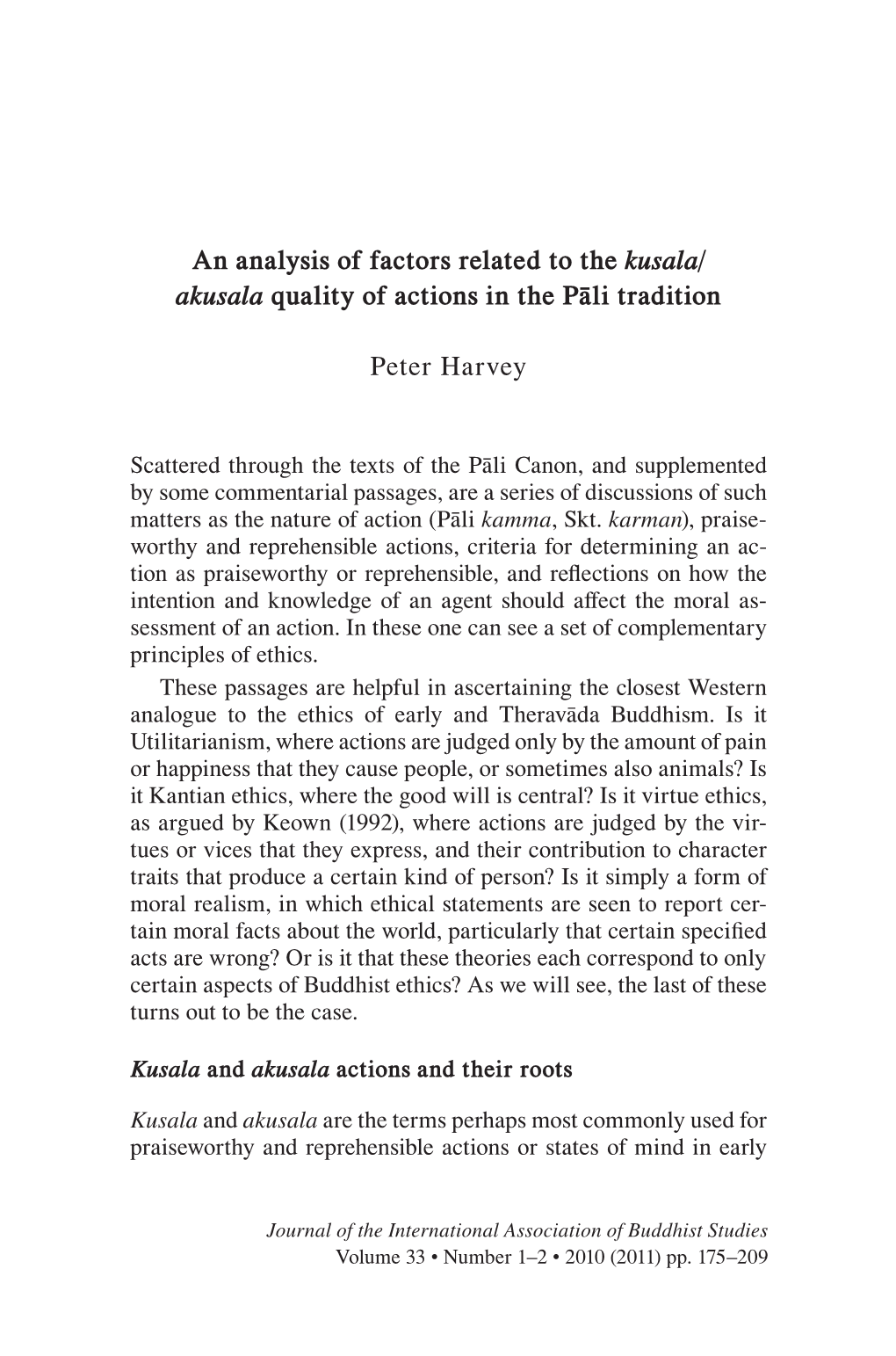 An Analysis of Factors Related to the Kusala/ Akusala Quality of Actions in the Pāli Tradition