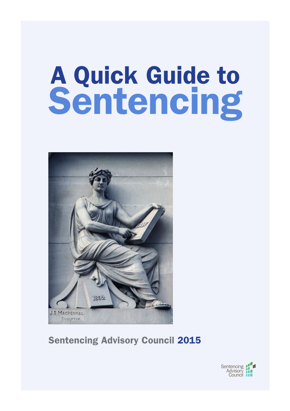 A Quick Guide to Sentencing