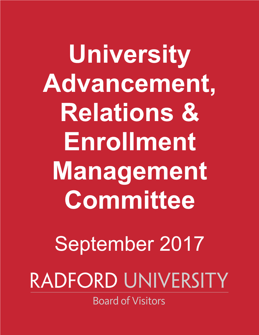 University Advancement, Relations & Enrollment Management Committee