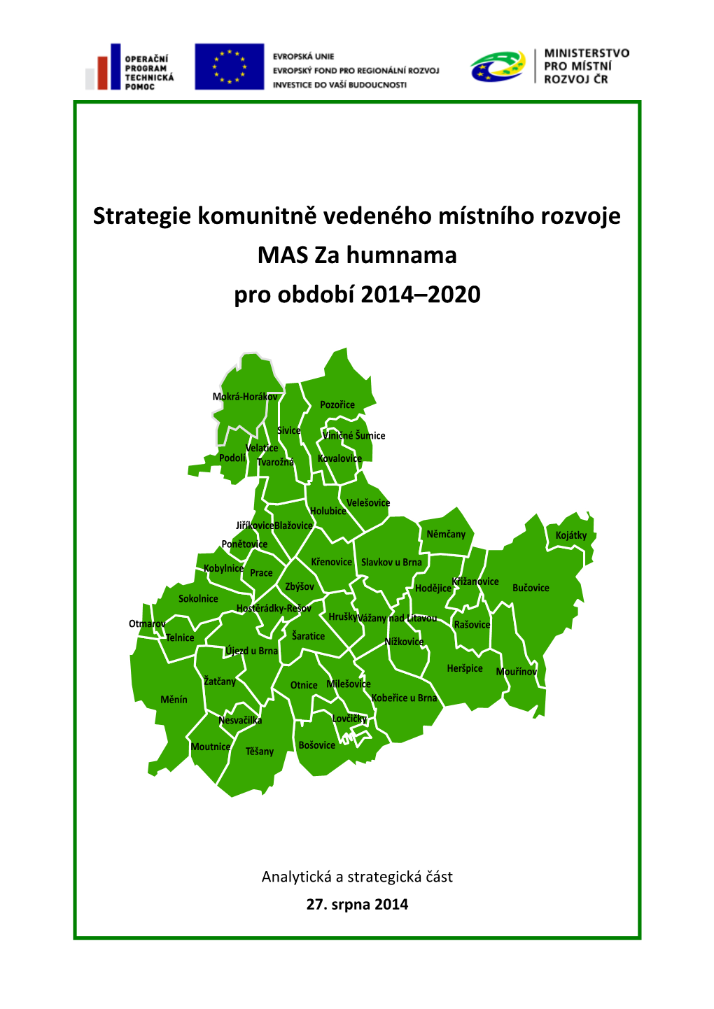 Strategie Komunitně Vedeného Místního Rozvoje MAS Za Humnama Pro Období 2014–2020