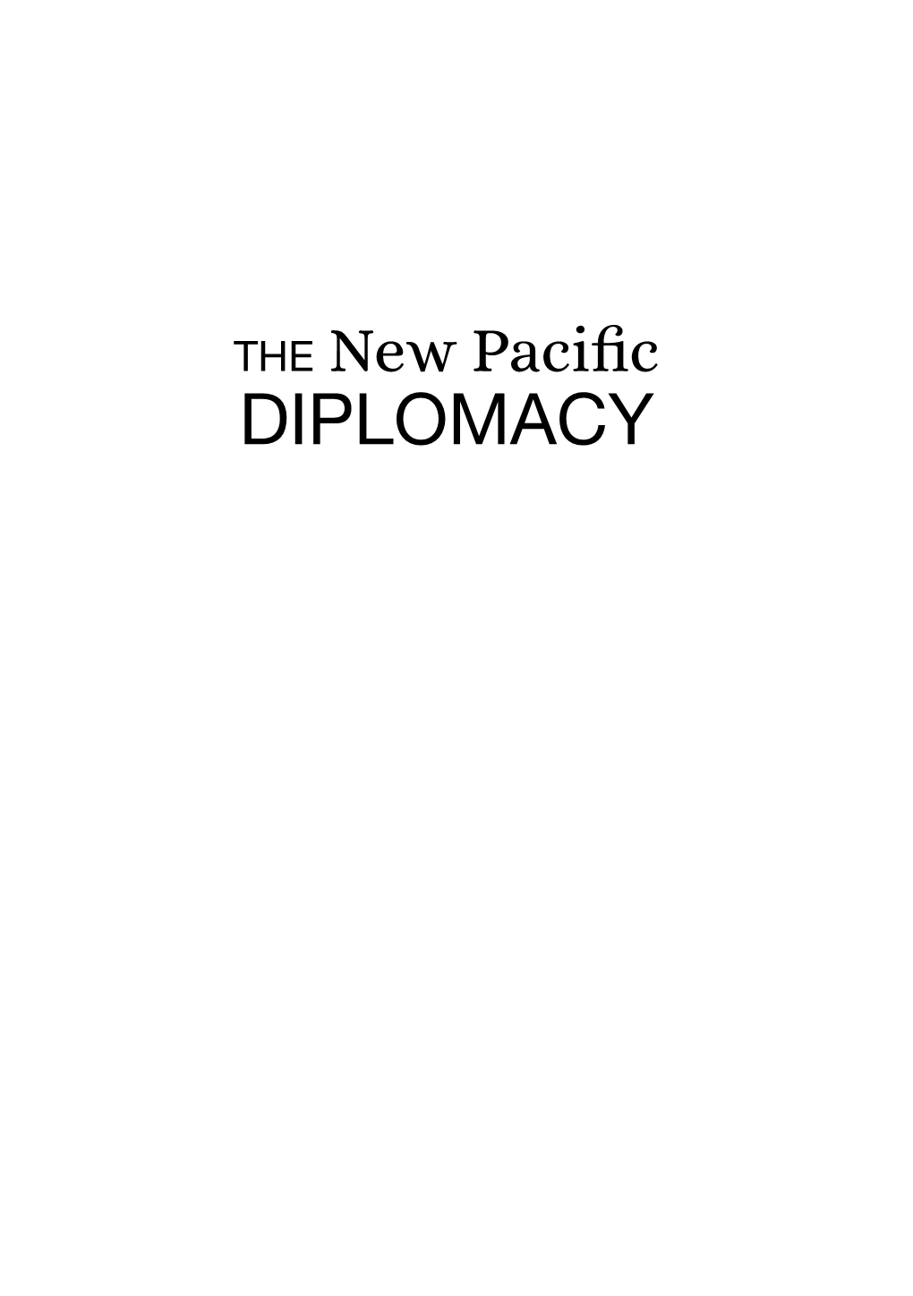 THE New Pacific DIPLOMACY