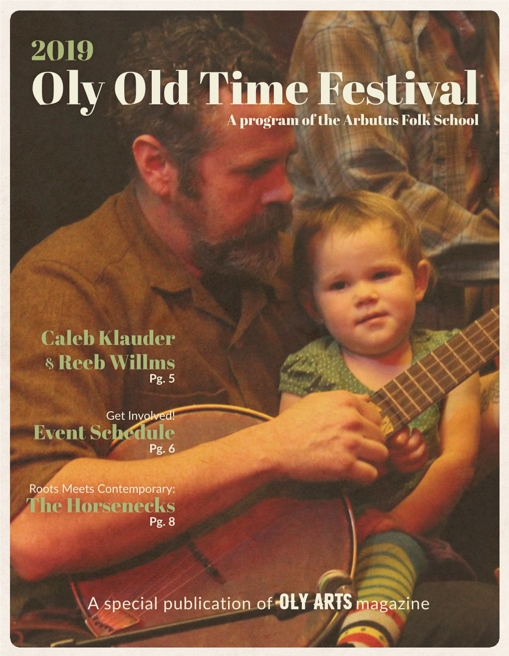 Oly Old Time Festival a Program of the Arbutus Folk School