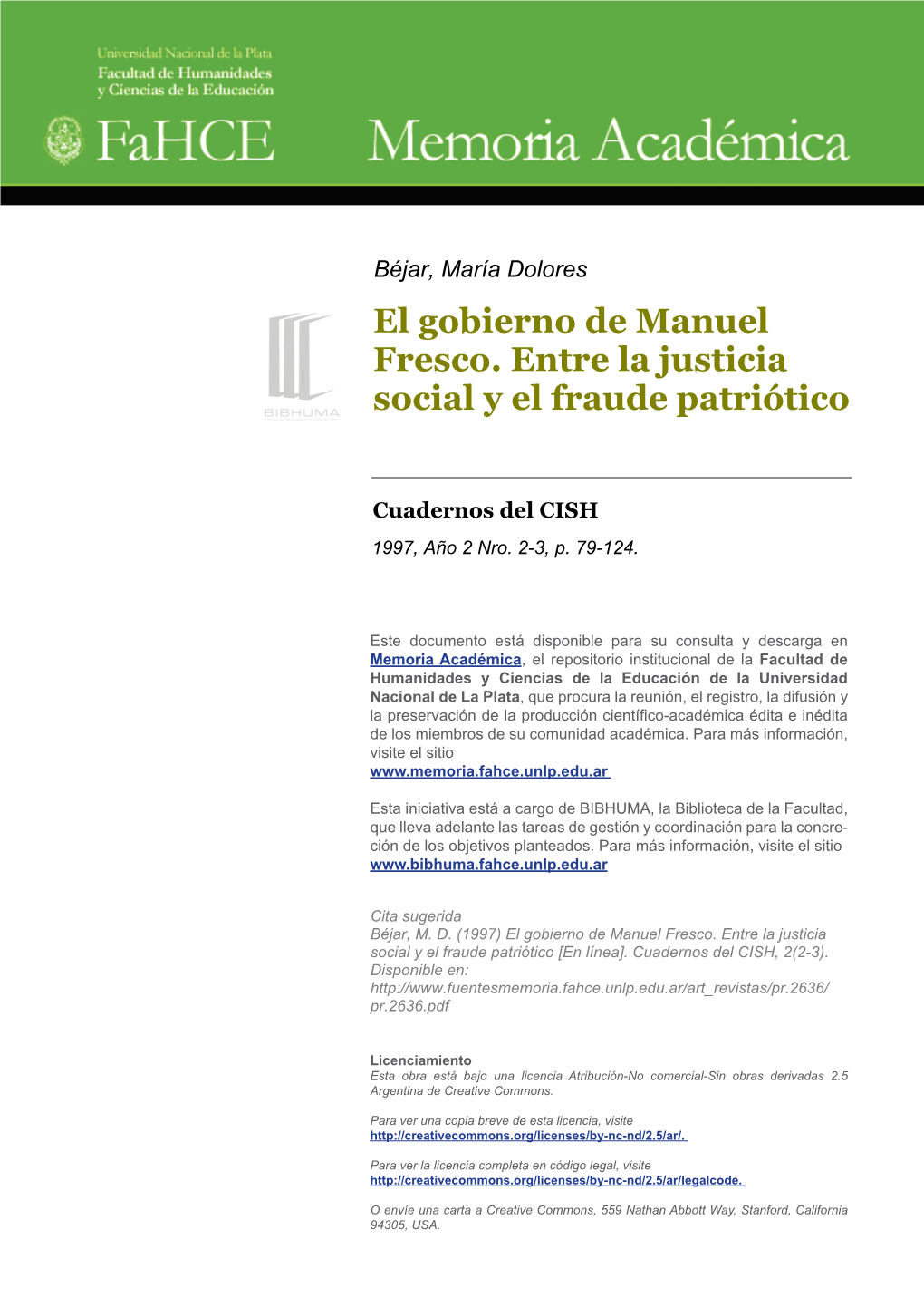 El Gobierno De Manuel Fresco. Entre La Justicia Social Y El Fraude Patriótico