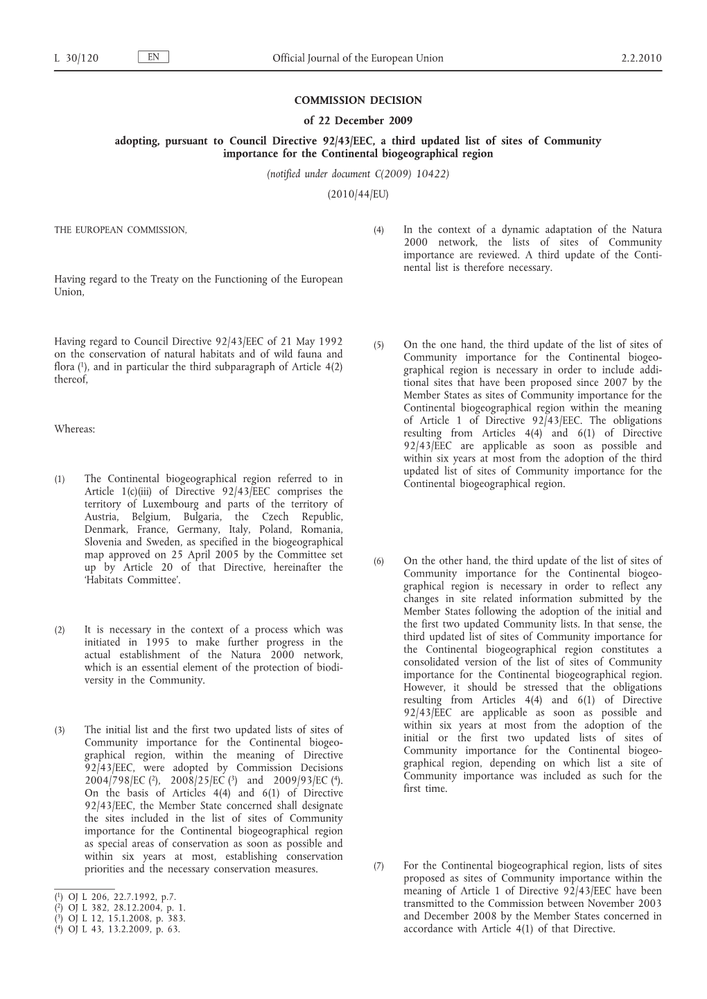 Commission Decision of 22 December 2009 Adopting, Pursuant To