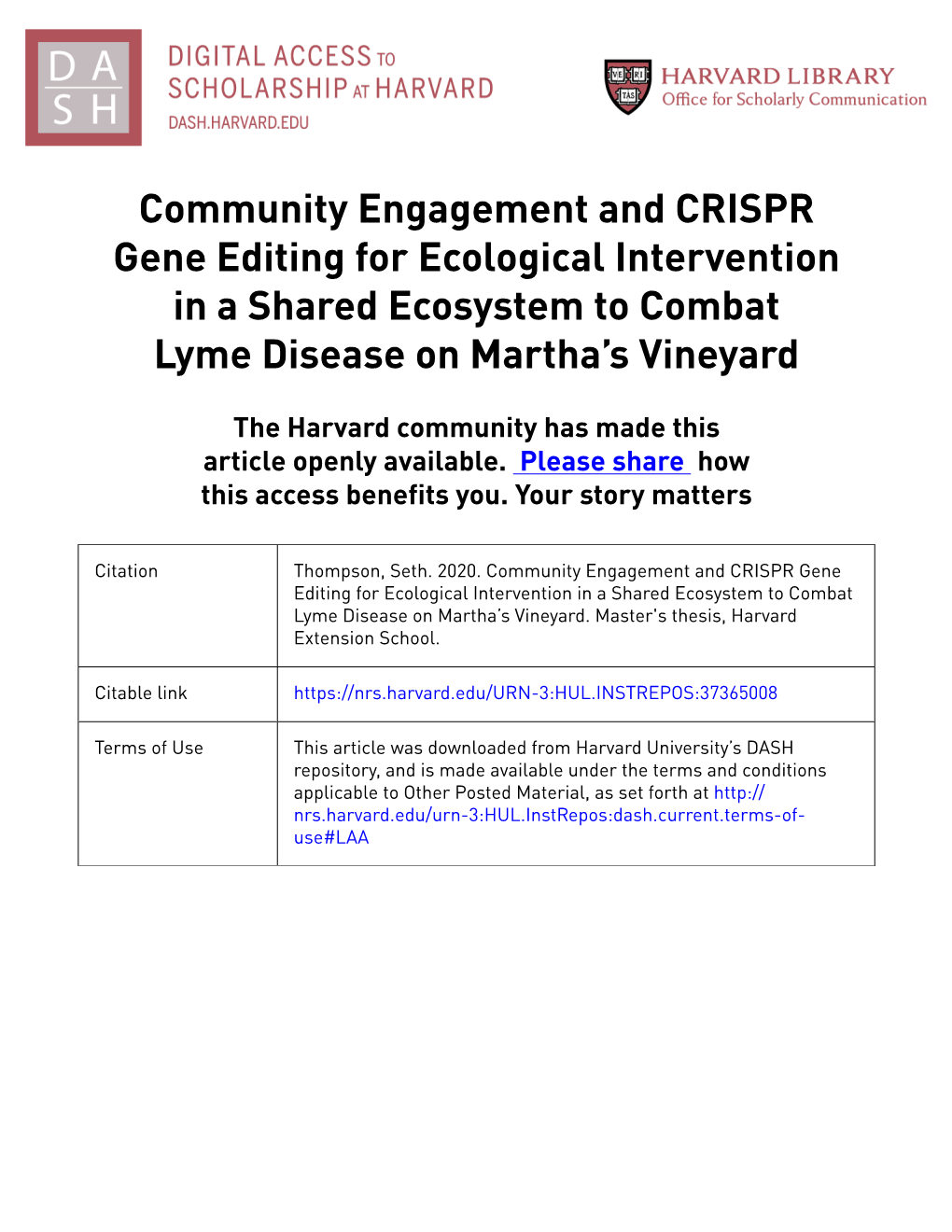 Community Engagement and CRISPR Gene Editing for Ecological Intervention in a Shared Ecosystem to Combat Lyme Disease on Martha’S Vineyard