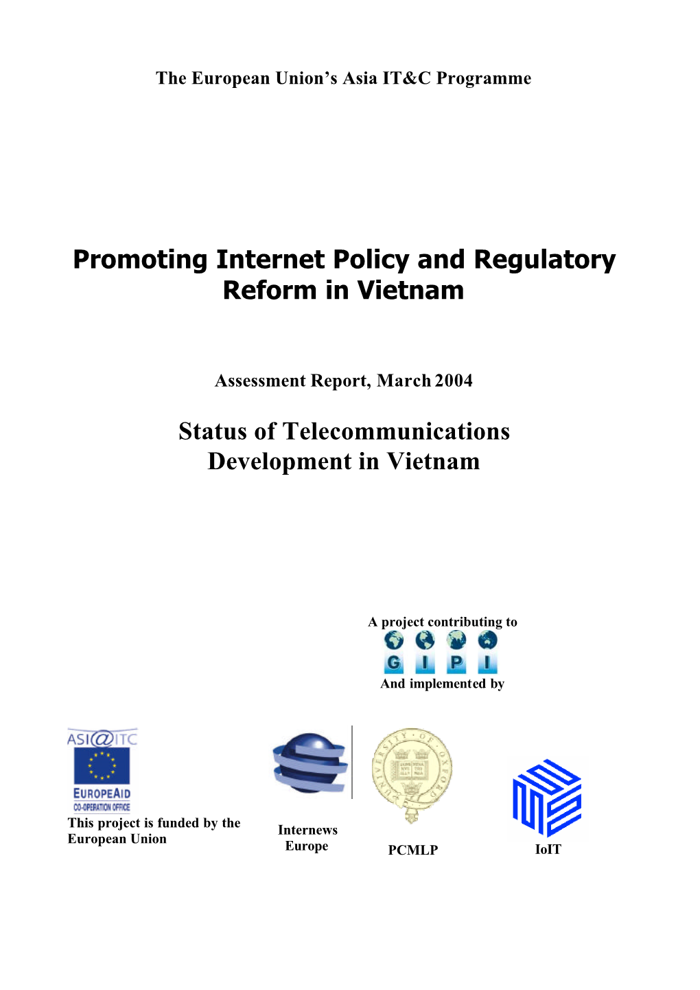 Promoting Internet Policy and Regulatory Reform in Vietnam