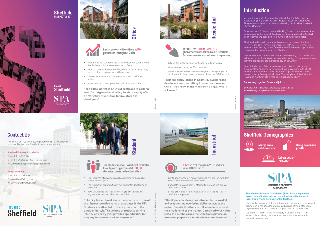 Introduction PROSPECTUS 2018 Six Months Ago, Sheffield City Council and the Sheffield Property Association (S-PA) Published Their First Joint Investment Prospectus
