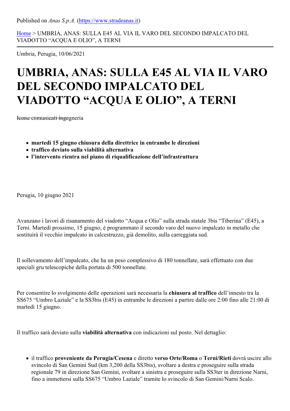 Sulla E45 Al Via Il Varo Del Secondo Impalcato Del Viadotto “Acqua E Olio”, a Terni