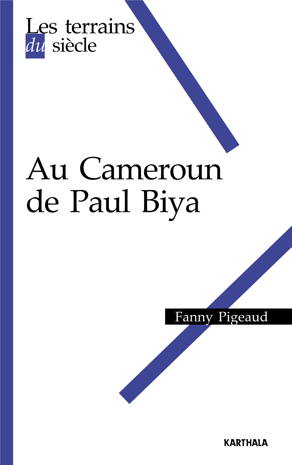 Au Cameroun De Paul Biya