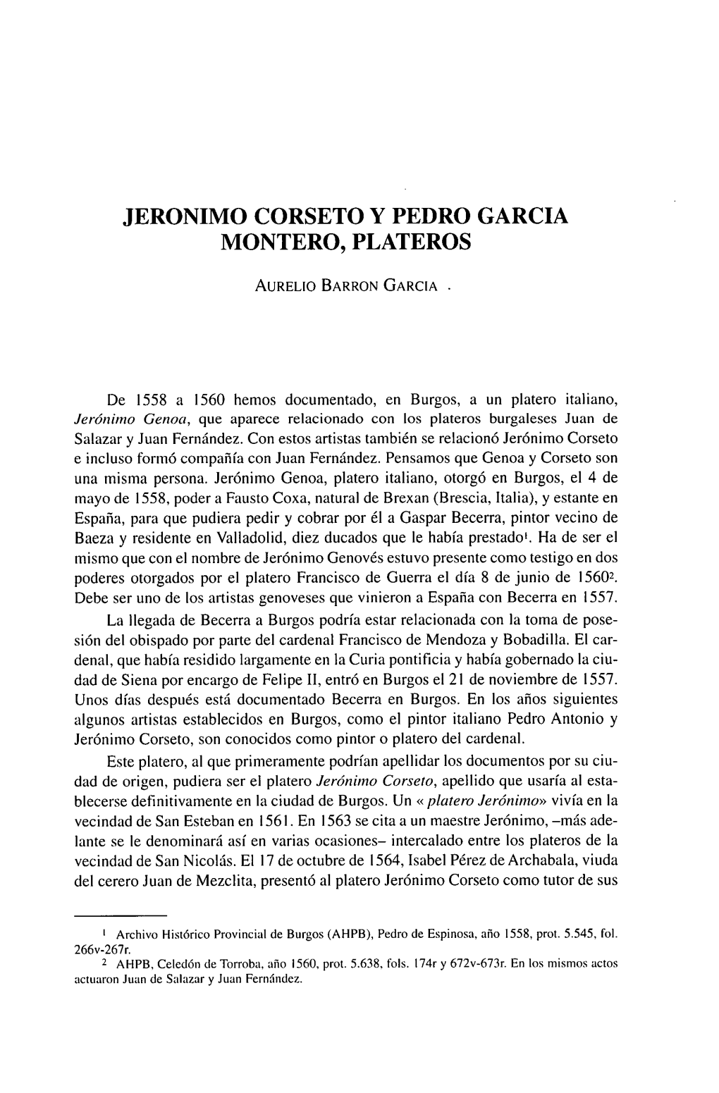 Jeronimo Corseto Y Pedro Garcia Montero, Plateros