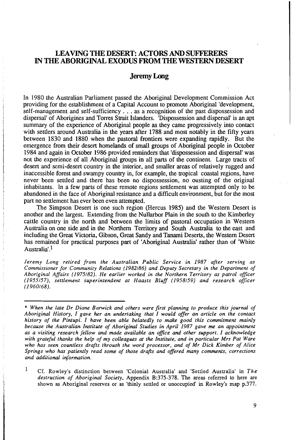 ACTORS and SUFFERERS in the ABORIGINAL EXODUS from the WESTERN DESERT Jeremy Long