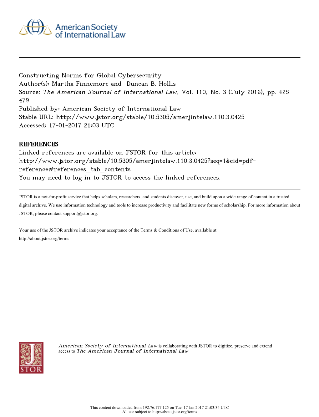 Constructing Norms for Global Cybersecurity Author(S): Martha Finnemore and Duncan B